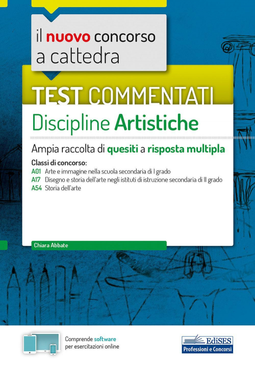 17278409067924-libroilnuovoconcorsoacattedratestcommentatidisciplineartisticheampiaraccoltadiquesitiarispostamultiplaclassia01a17a54consoftwaredisimulazioneeditoreedisesanno2020