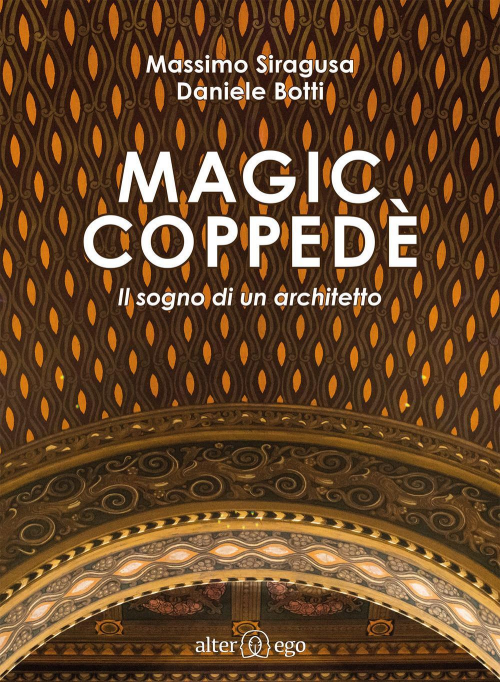 17278430586103-libromagiccoppedeilsognodiunarchitettoeditorealteregoanno2019