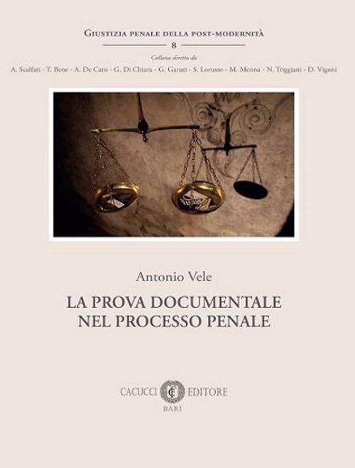 17278439890282-librolaprovadocumentalenelprocessopenalenuovaedizeditorecacuccianno2022