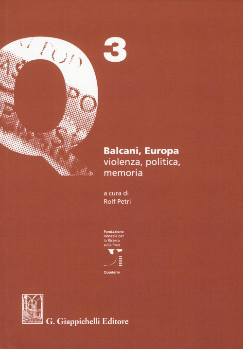 17278441928525-librobalcanieuropaviolenzapoliticamemoriaeditoregiappichellianno2017