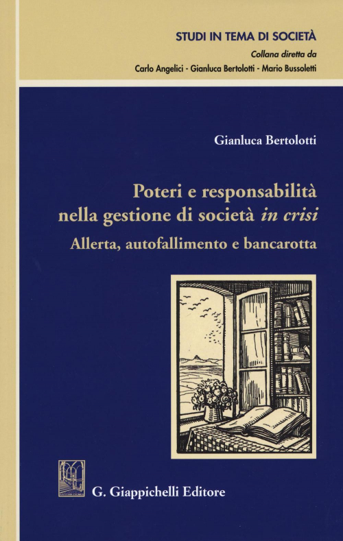 17278442008839-libropoterieresponsabilitanellagestionedisocietaincrisiallertaautofallimentoebancarottaeditoregiappichellianno2016