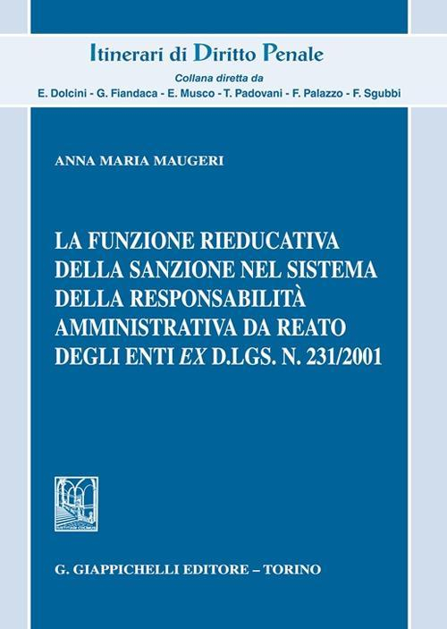17278442543438-librolafunzionerieducativadellasanzionenelsistemadellaresponsabilitaamministrativadareatodeglientiexdlgs2312001editoregiappichellianno2022