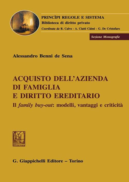 17278443038584-libroacquistodellaziendadifamigliaedirittoereditarioilfamilybuyoutmodellivantaggiecriticitaeditoregiappichellianno2022