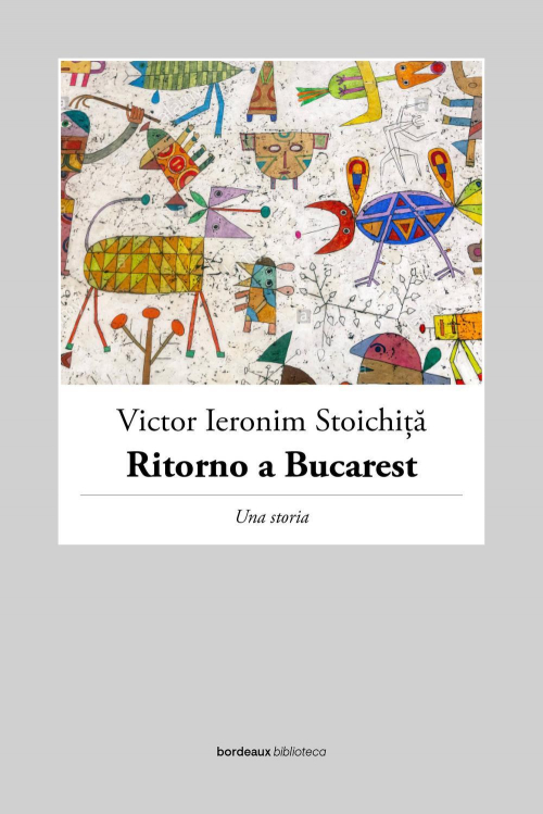 17278448960384-libroritornoabucarestunastoriaeditorebordeauxanno2022