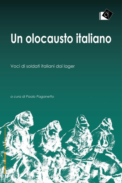 17278448989331-librounolocaustoitalianovocidisoldatiitalianidailagereditoreoltreedizionianno2022
