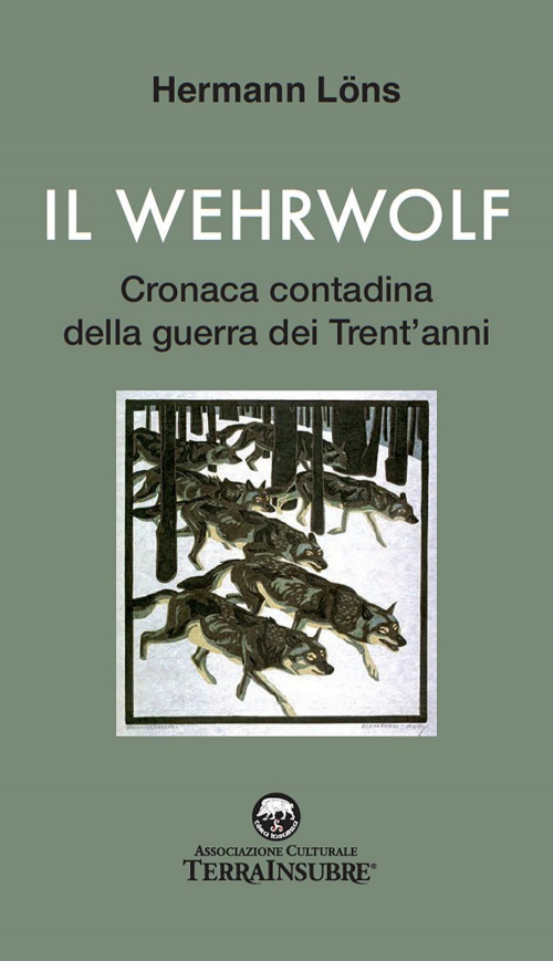 17278449674587-libroilwehrwolfcronacacontadinadellaguerradeitrentanninuovaedizeditoredepianteeditoreanno2020
