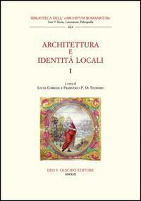 17278451839133-libroarchitetturaeidentitalocalivol1editoreolschkianno2013