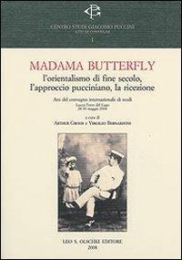 172784521725-libromadamabutterlfylorientalismodifinesecololapprocciopuccinianolaricezioneattidelconvegnointernazionalelucca2830maggio2004editoreolschkianno2008