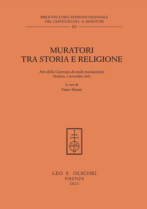 1727845219577-libromuratoritrastoriaereligioneattidellagiornatadistudimuratorianimodena3novembre2020editoreolschkianno2022