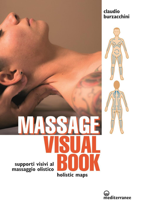 17278452253098-libromassagevisualbooksupportivisivialmassaggioolisticoeditoreedizionimediterraneeanno2022