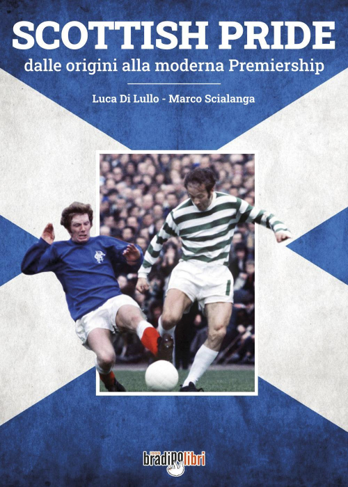 17278452721124-libroscottishpridedalleoriginiallamodernapremiershipeditorebradipolibrianno2022