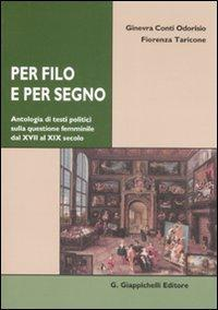 17278454349925-libroperfiloepersegnoantologiaditestipoliticisullaquestionefemminiledalxviiialxixsecoloeditoregiappichellianno2008