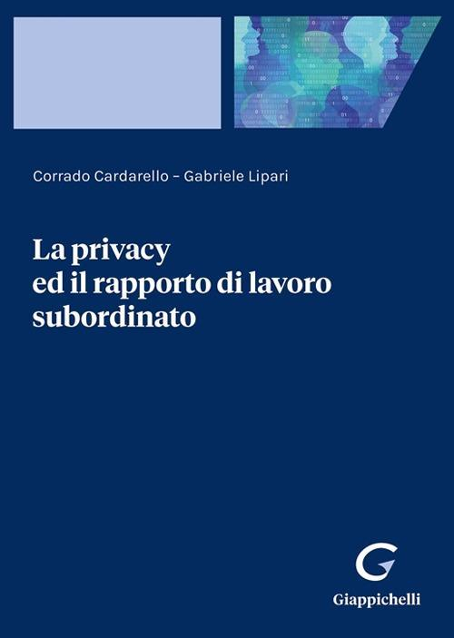 17278454390722-librolaprivacyedilrapportodilavorosubordinatoeditoregiappichellilineaprofessionaleanno2022