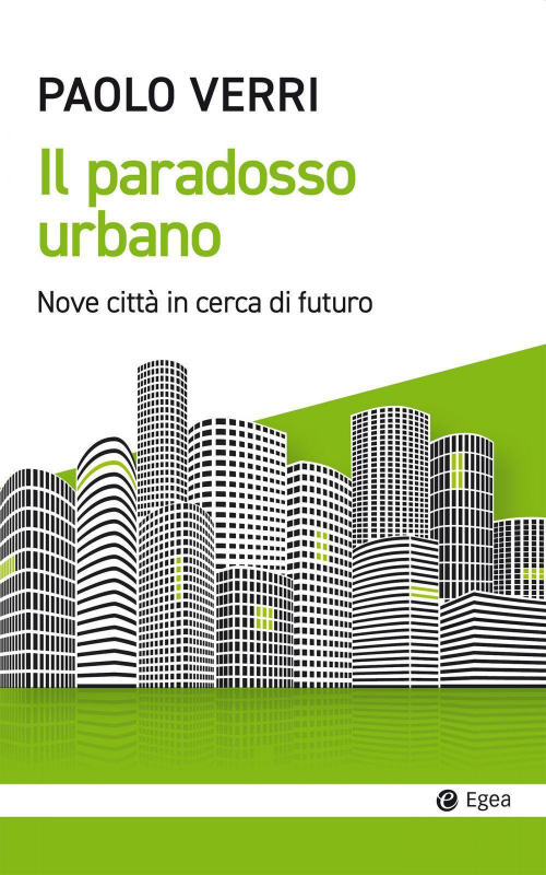 17278462579847-libroilparadossourbanonovecittaincercadifuturoeditoreegeaanno2022