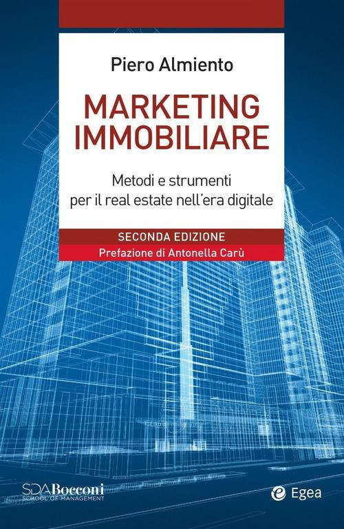 1727846266673-libromarketingimmobiliaremetodiestrumentiperilsuccessonelrealestateeditoreegeaanno2022