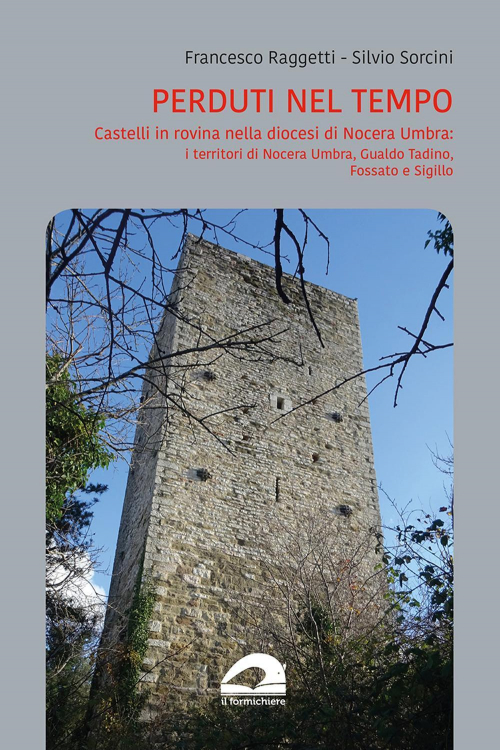 17278463743061-libroperdutineltempocastelliinrovinanelladiocesidinoceraumbraiterritoridinoceraumbragualdotadinofossatoesigilloeditoreilformichiereanno2022