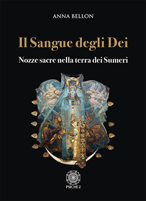 17278474995934-libroilsanguedeglideinozzesacrenellaterradeisumerieditorepsiche2anno2018