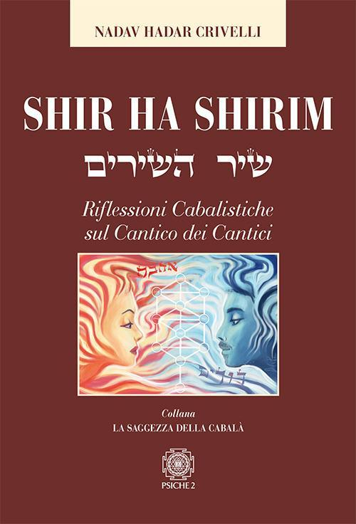 17278475247214-libroshirhashirimriflessionicabalistichesulcanticodeicanticieditorepsiche2anno2019