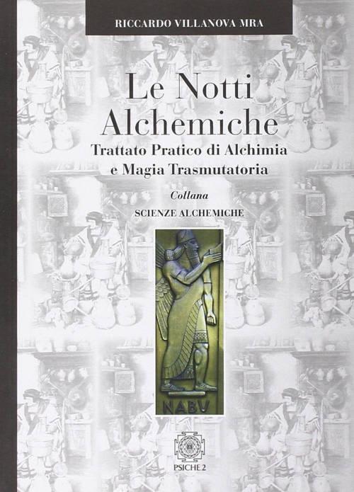 17278476107467-librolenottialchemichetrattatopraticodialchimiaemagiatrasmutatoriaeditorepsiche2anno2015
