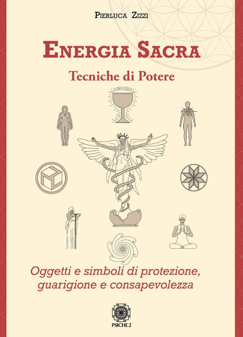 17278476246179-libroenergiasacratecnichedipotereoggettiesimbolidiprotezioneguarigioneeconsapevolezzaeditorepsiche2anno2020