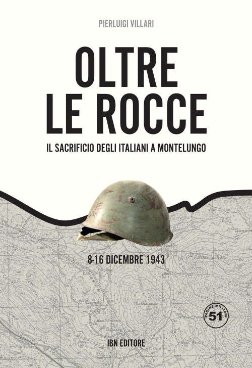 17278479089293-librooltrelerocceilsacrificiodegliitalianiamontelungo816dicembre1943editoreibnanno2020
