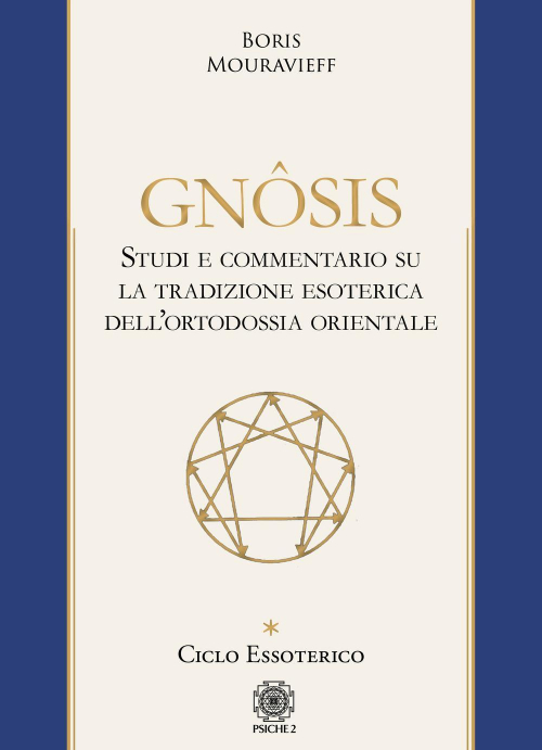 17278481259906-librognosisstudioecommentariosulatradizioneesotericadellortodossiaorientalevol1cicloessotericoeditorepsiche2anno2019