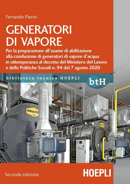 17278483154453-librogeneratoridivaporeperlapreparazioneallesamediabilitazioneallaconduzionedigeneratoridivaporedacquainottemperanzaaldecretodelministerodellavoroedellepolitichesocialin94del7agosto2020editorehoeplianno2021