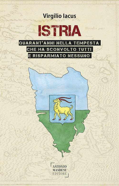 17278771529684-libroistriaquarantanninellatempestachehasconvoltotuttierisparmiatonessunoeditoreantoniomandeseanno2022