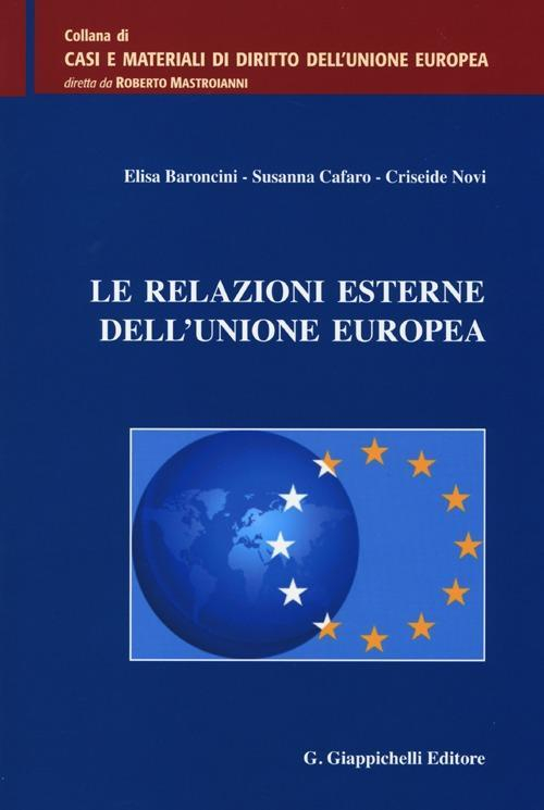 17278890325169-librolerelazioniesternedellunioneeuropeaeditoregiappichellianno2012