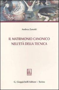 17278897530239-libroilmatrimoniocanoniconelletadellatecnicaeditoregiappichellianno2007