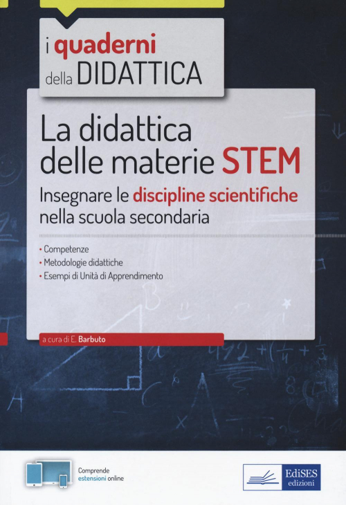 17278905095266-libroladidatticadellemateriesteminsegnareledisciplinescientifichenellascuolasecondariaconcontenutodigitaleperaccessoonlineeditoreedisesprofessioniconcorsianno2022