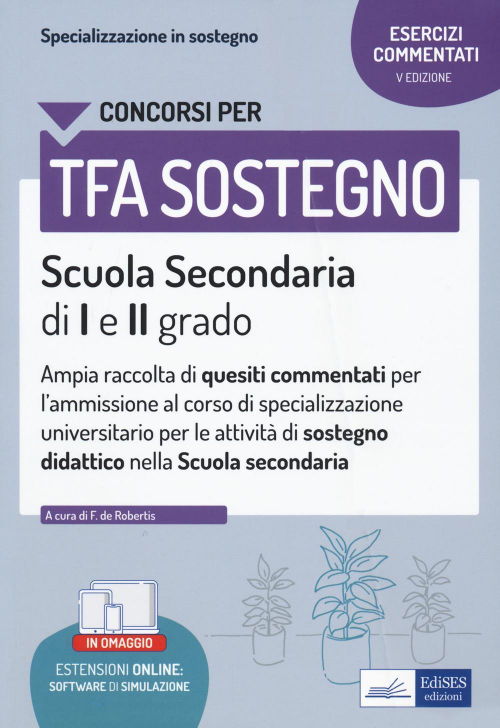 17278911255304-librolaspecializzazioneinsostegnodidatticoampiaraccoltadiesercizicommentatiperlammissionealcorsodispecializzazioneuniversitarioperleattivitadisostegnodidatticoscuolasecondariadiieiigradoeditoreedisesprofessioniconcorsianno2022