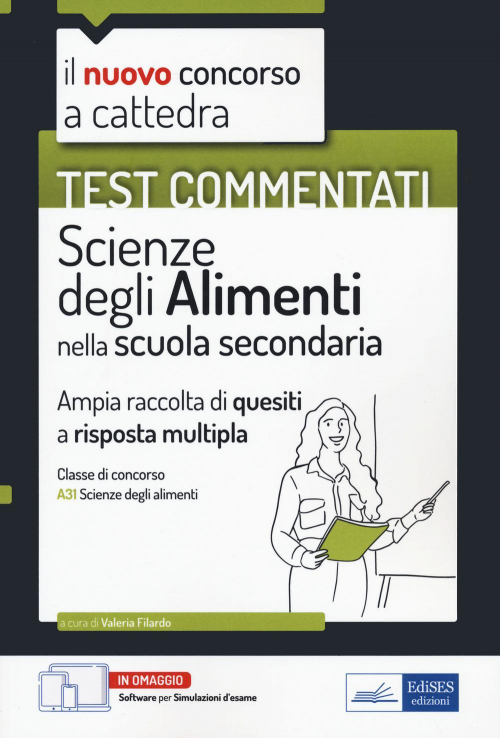 17278911337372-libroilnuovoconcorsoacattedratestcommentatiscienzedeglialimentiampiaraccoltadiquesitiarispostamultiplaclassea31consoftwaredisimulationeeditoreedisesprofessioniconcorsianno2022
