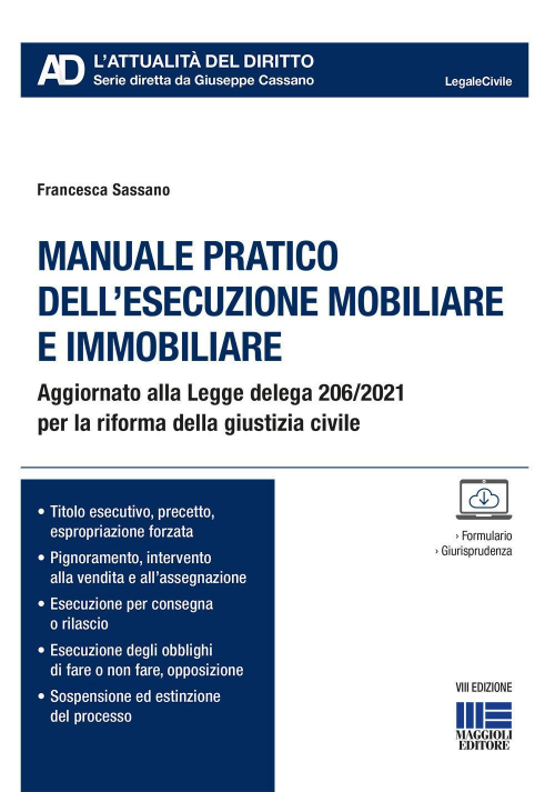 17279228252473-libromanualepraticodellesecuzionemobiliareeimmobiliareeditoremaggiolieditoreanno2022