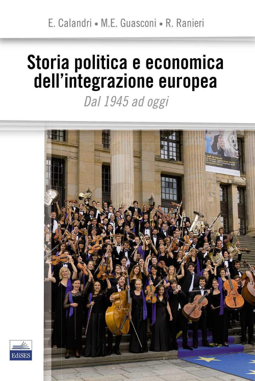 17279307543917-librostoriapoliticaeeconomicadellintegrazioneeuropeadal1945adoggieditoreedisesanno2015