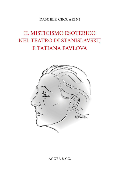 17279451236867-libroilmisticismoesotericonelteatrodistanislavskijetatianapavlovaeditoreagoracoluganoanno2020