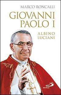 17280597577899-librogiovannipaoloialbinolucianieditoresanpaoloedizionianno2012