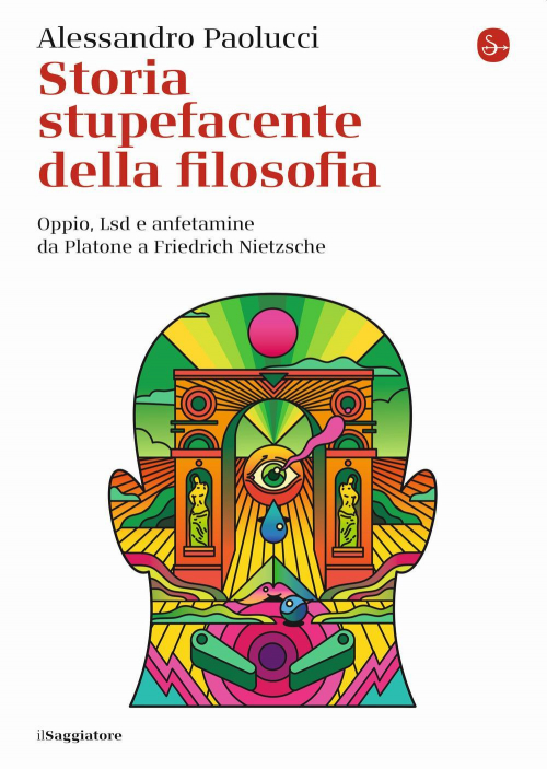 17280610643339-librostoriastupefacentedellafilosofiaoppiolsdeanfetaminedaplatoneafriedrichnietzscheeditoreilsaggiatoreanno2022