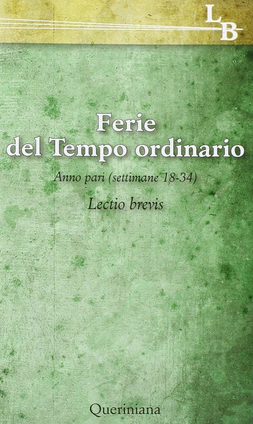 17301088440324-libroferiedeltempoordinarioannoparisettimane1834lectiobreviseditorequerinianaanno2016