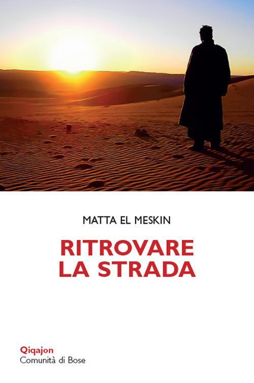 17301089809223-libroritrovarelastradameditazioniperlaquaresimaeditoreqiqajonanno2018